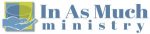 InAsMuch Ministries